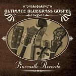 Ultimate Bluegrass Gospel