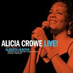 Alicia Crowe Sings Tribute to Alberta Hunter Live!