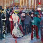 Opere cameristiche - SuperAudio CD ibrido di Luise Adolpha Le Beau,Bartek Niziol,Denis Severin,Tatiana Korsunskaya