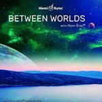 Between Worlds