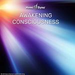 Awakening Consciousness