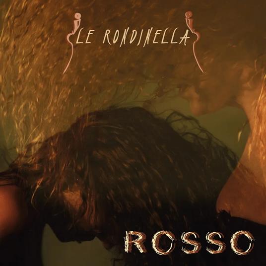 Rosso - CD Audio di Le Rondinella