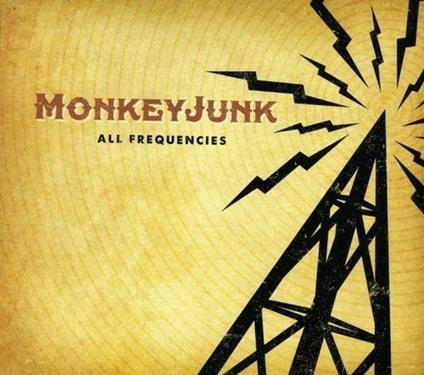 All Frequencies - CD Audio di Monkey Junk