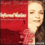 Infernal Violins - CD Audio di Angèle Dubeau