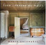 Maria Antonakos - Four Corners No Walls