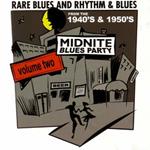 Midnite Blues Party. Rare Blues'40-'50 vol.2