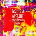 Trombone atrevido