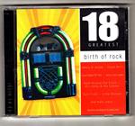 Birth Of Rock 18 Greatest