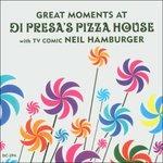 Great Moments at Dipresa's Piz - CD Audio di Neil Hamburger