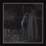 Shadow Knell (Silver Vinyl)