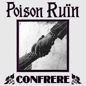 Vinile Confrere (Deep Purple Vinyl) Poison Ruin