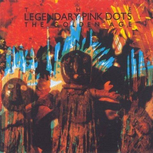 Golden Age - CD Audio di Legendary Pink Dots