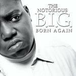 Born Again - CD Audio di Notorious BIG