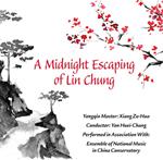 A Midnight Escaping Of Lin Chung