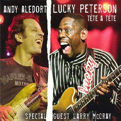 Tête à Tête - CD Audio di Lucky Peterson,Andy Aledort