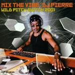 Mix The Vibe: Wild Pitch Switc