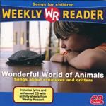 Weekly Reader: Wonderful World Of Animals