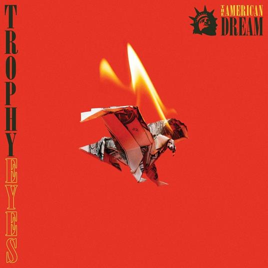 The American Dream - CD Audio di Trophy Eyes