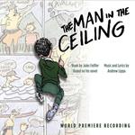 The Man in the Ceiling. The Musical (Colonna sonora)