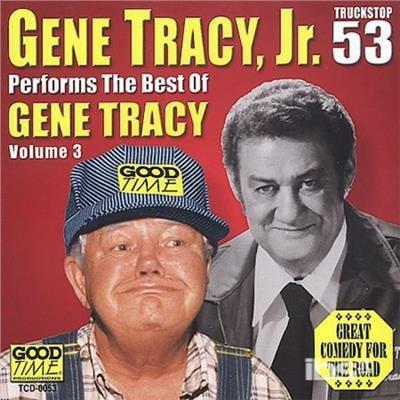 Best of Gene Tracy Jr. 3 - CD Audio di Gene Tracy