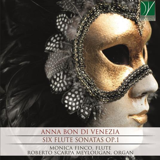 6 Sonate per flauto vol.1 - CD Audio di Anna Bon di Venezia,Monica Finco