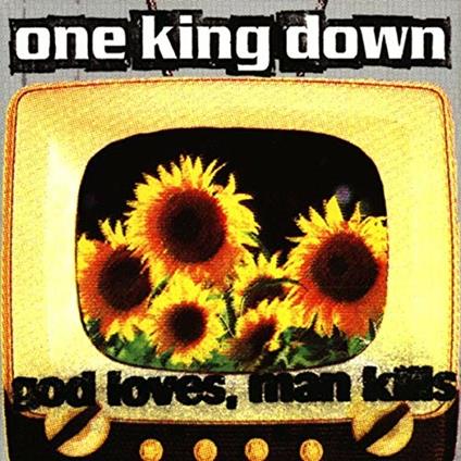 God Loves Man Kills - CD Audio di One King Down