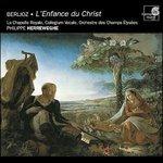 L'Enfance du Christ - CD Audio di Hector Berlioz