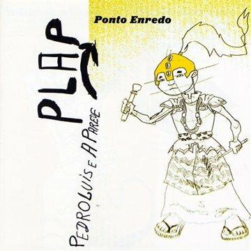 Ponto Enredo - CD Audio di Plap