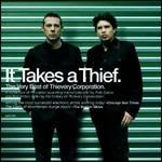 It Takes a Thief. The Very Best of Thievery Corporation