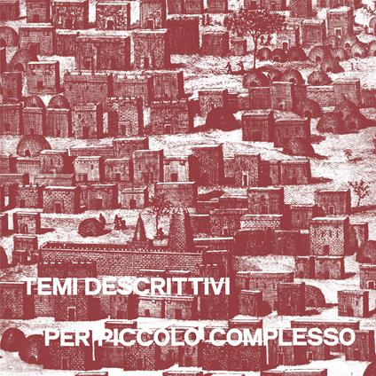 Temi descrittivi per piccolo complesso - Vinile LP di Piero Umiliani