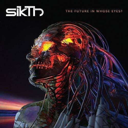 The Future in Whose Eyes? - CD Audio di Sikth