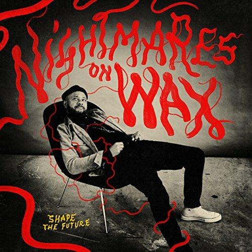 Shape the Future - CD Audio di Nightmares on Wax