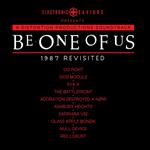 Be One Of Us; 1987 Revisited