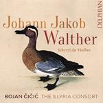 Johann Jakob Walther - Scherzi Da Violino