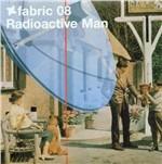 Fabric 08. Radioactive Man