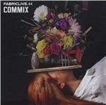 Fabriclive 44. Commix