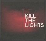 Kill the Lights