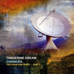 Vinile Chandra. The Phantom Ferry part 1 Tangerine Dream