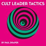 Cult Leader Tactics (Picture Disc)