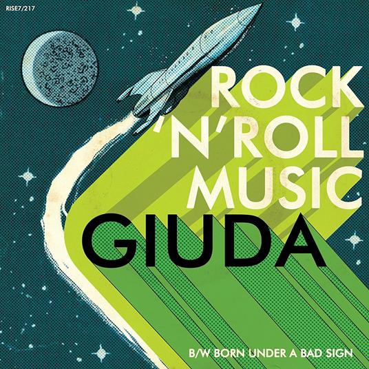 Rock'n'Roll Music (Green Vinyl Limited Edition) - Vinile 7'' di Giuda