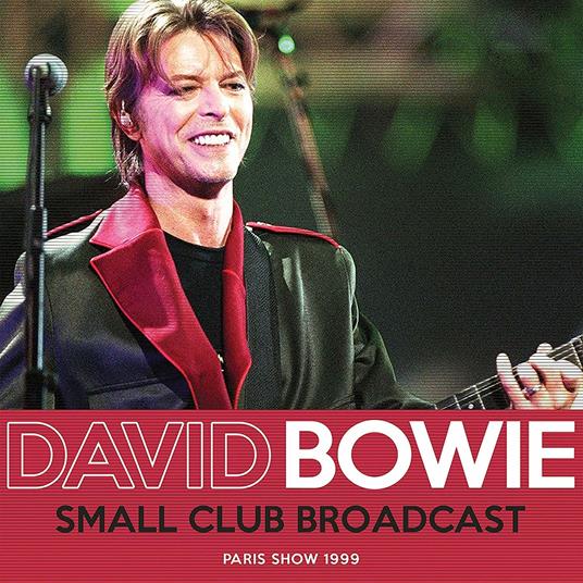 Small Club Broadcast - Vinile LP di David Bowie