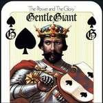 The Power and the Glory - CD Audio + DVD di Gentle Giant