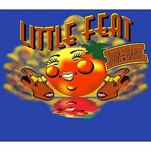 Join the Band. Little Feat & Friends - CD Audio di Little Feat