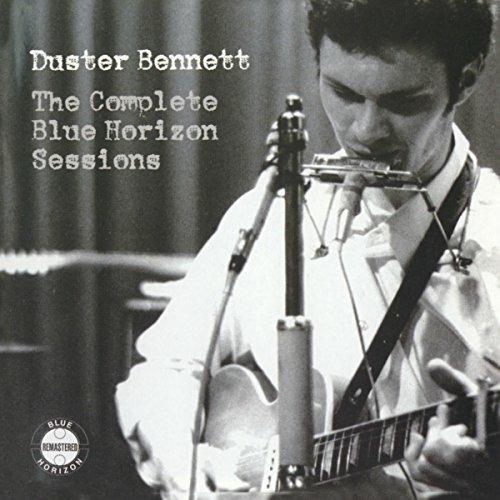 Complete Blue Horizon Sessions (Reissue) - CD Audio di Duster Bennett