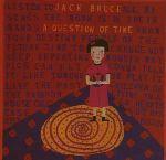 A Question of Time - CD Audio di Jack Bruce