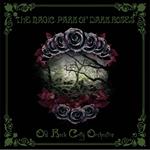 Old Rock City Orchestra - Magic Park Of Dark Roses