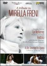 Mirella Freni. A tribute to Mirella Freni (3 DVD)