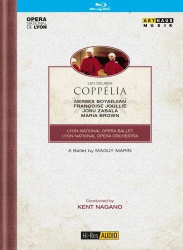 Léo Delibes. Coppelia (Blu-ray) - Blu-ray di Léo Delibes,Kent Nagano