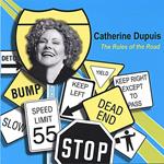 Catherine Dupuis - The Rules Of The Road