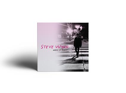 Make It Right - CD Audio di Steve Wynn